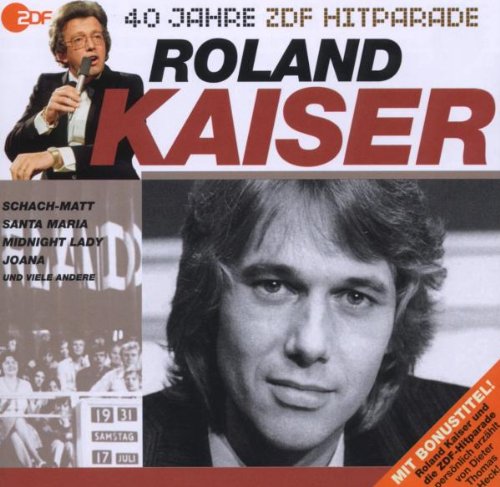 Kaiser , Roland - Das Beste aus 40 Jahren Hitparade