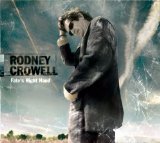 Crowell , Rodney - The houston kid