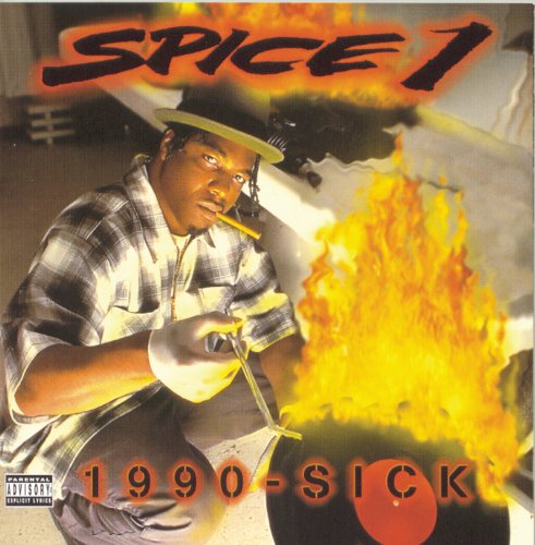 Spice 1 - 1990-Sick