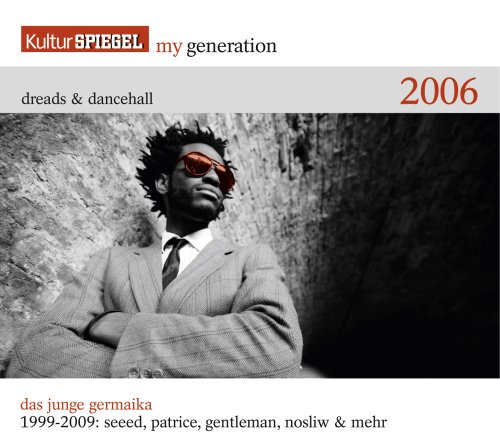 Sampler - My Generation-Dreads & Dancehall