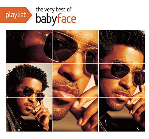 Babyface - The very Best of (Playlist)