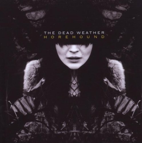 Dead Weather , The - Horehound