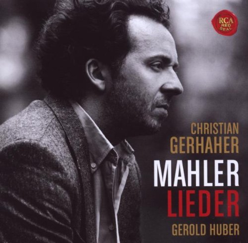 Gerhaher , Christian - Mahler: Lieder