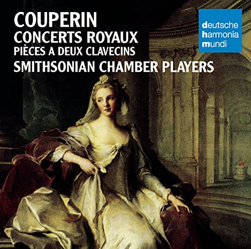 Couperin , Francois - Concerts Royaux / Pieces a deux Clavecins (Smithsonian Chamber Players)