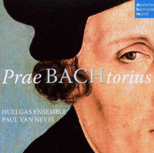 Huelgas Ensemble - PraeBACHtorius