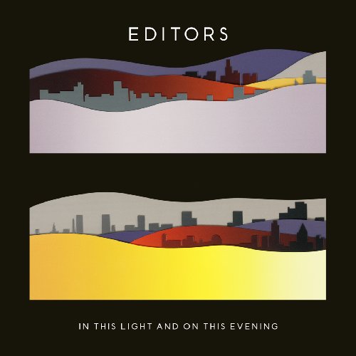 Editors - In This Light & on This Evenin