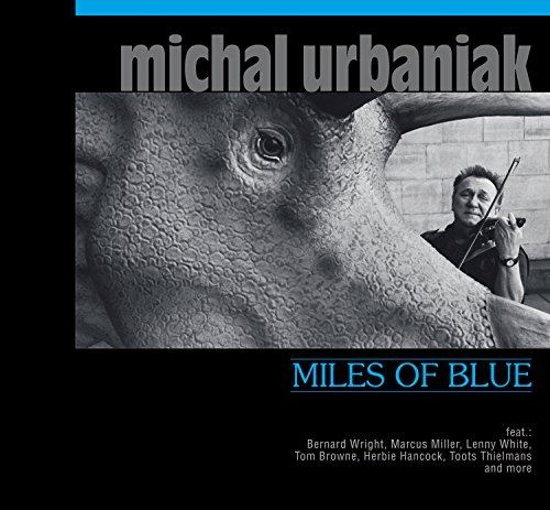 Urbaniak Michal - Miles of Blue