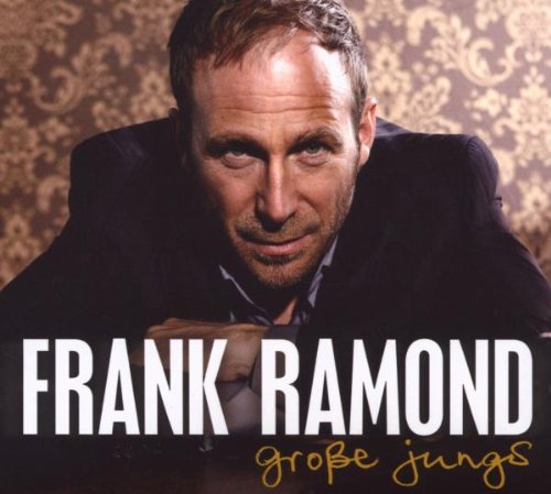 Frank Ramond - Große Jungs