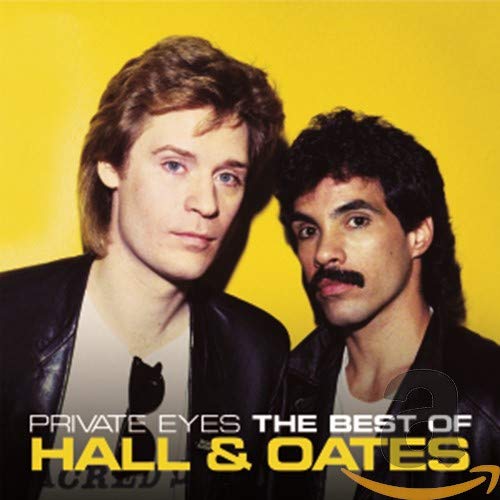 Hall , Daryl & Oates , John - Private Eyes - The Best of
