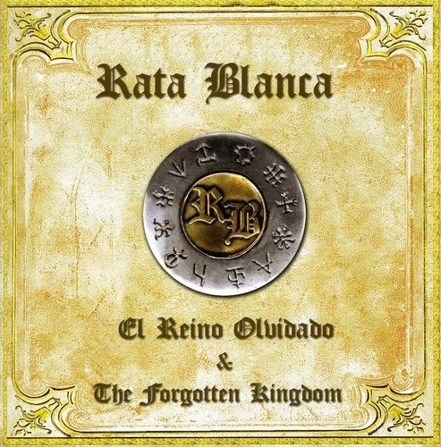 Rata Blanca - El Reino Olvidado & The Forgotten Kingdom