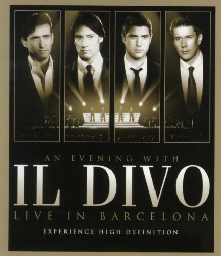  - Il Divo - Live in Barcelona/An Evening with Il Divo [Blu-ray]