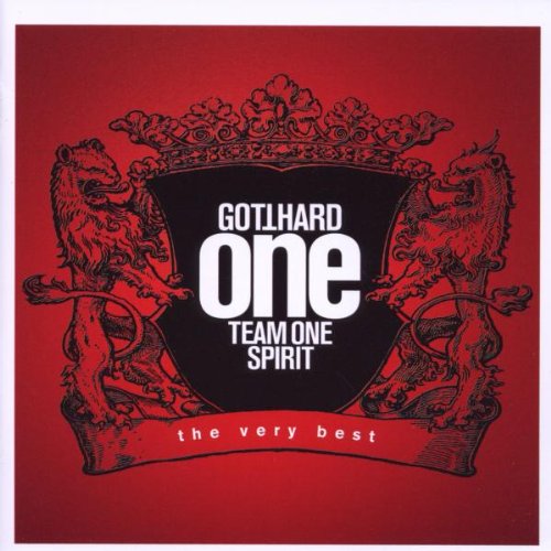 Gotthard - One Team One Spirit - The Very Best