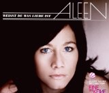 Aleen - Weisst Du was Liebe ist (Maxi)