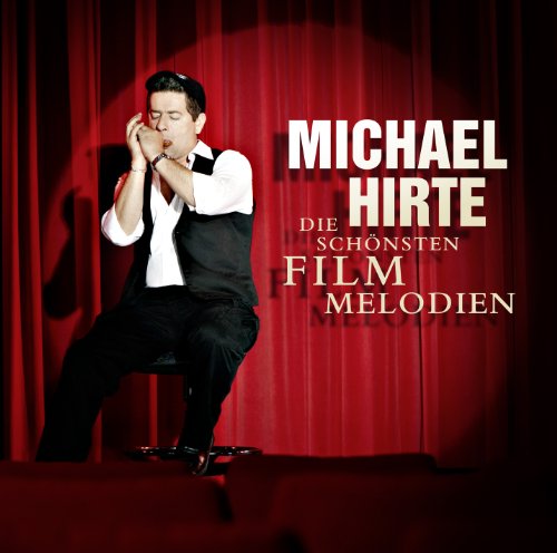 Michael Hirte - Die schönsten Filmmelodien