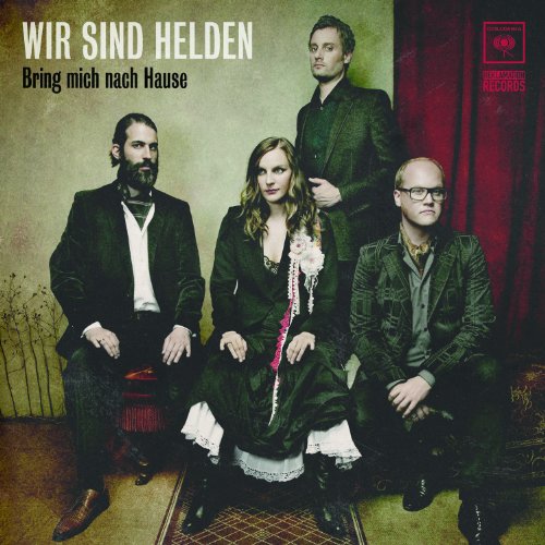 Wir Sind Helden - Bring mich nach Hause