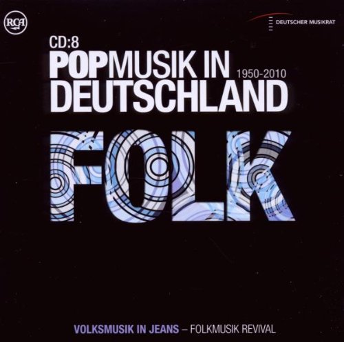 Sampler - PopMusik in Deutschland 8: Volksmusik in Jeans - Folkmusik Revival