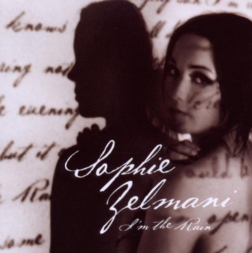 Zelmani , Sophie - I'm The Rain