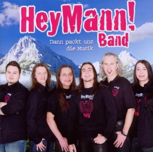 Hey Mann! Band - Dann packt uns die Musik