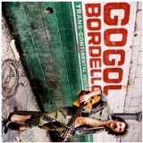 Gogol Bordello - Gypsy punks