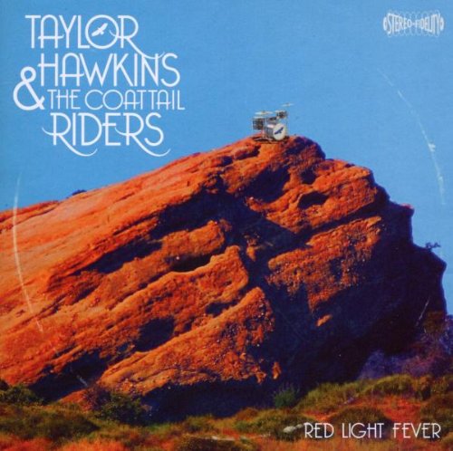 Hawkins , Taylor & The Coattail Riders - Red Light Fever