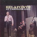 Harry Belafonte - Belafonte Returns To Carnegie Hall (New York 02.05.1960)