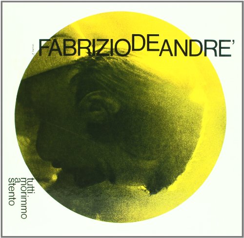 De Andre' Fabrizio - Tutti Morimmo a Stento (45 Prpm Master) [Vinyl LP]