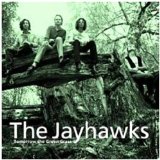 Jayhawks , The   - Tomorrow The Green Grass (Legacy Edition)