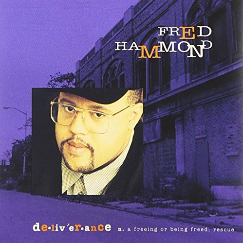 Hammond , Fred - Deliverance