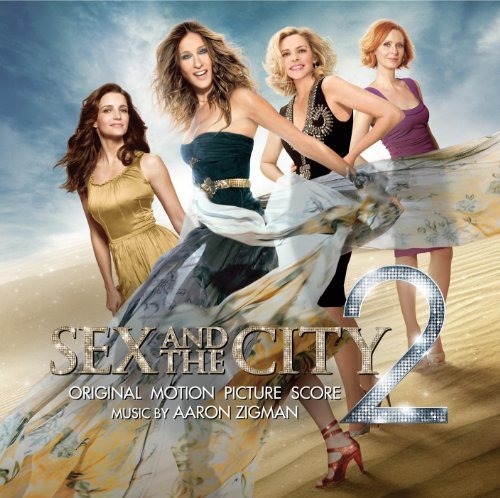 Aaron Zigman - Sex and the City 2-Original Score
