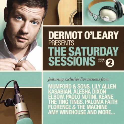 Dermot O Leary Saturday Sessio - Dermot O Leary Saturday Sessio