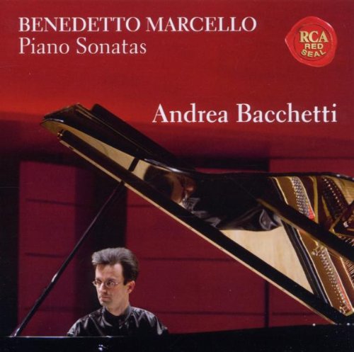 Andrea Bacchetti - Marcello: Klaviersonaten