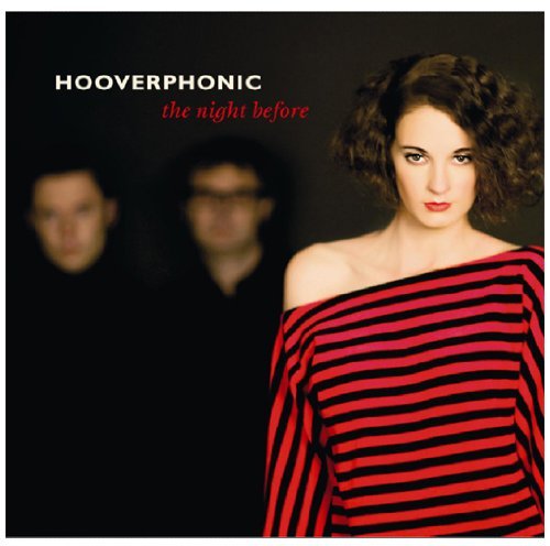 Hooverphonic - The Night Before