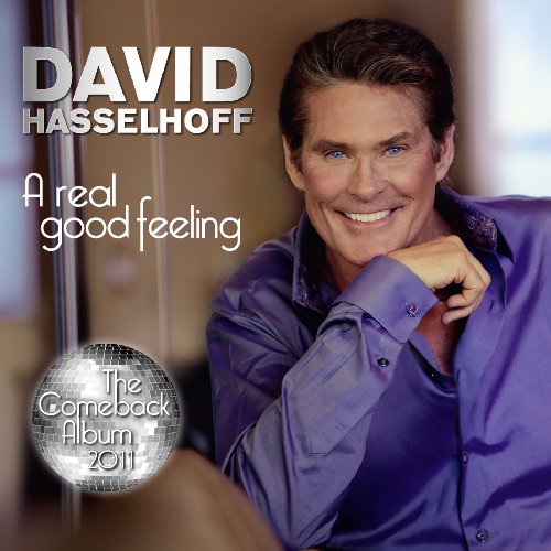Hasselhoff , David - A Real Good Feeling