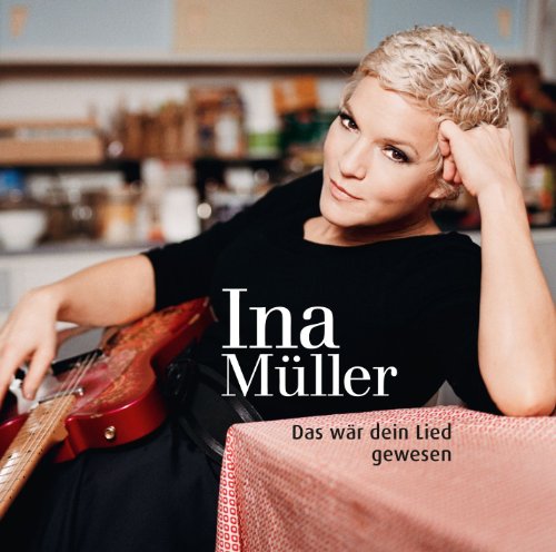 Ina Müller - Das wär dein Lied gewesen