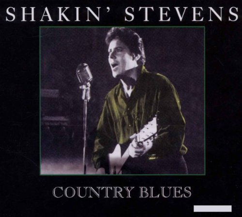 Shakin' Stevens - Country Blues
