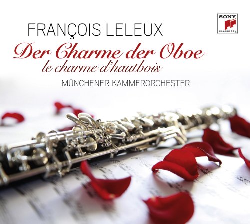 Francois Leleux - Der Charme der Oboe