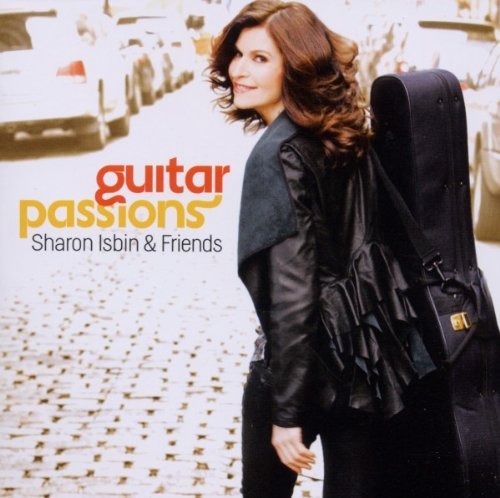Sharon Isbin - Sharon Isbin & Friends: Guitar Passions