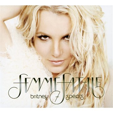 Britney Spears - Femme Fatale (Deluxe Edition)