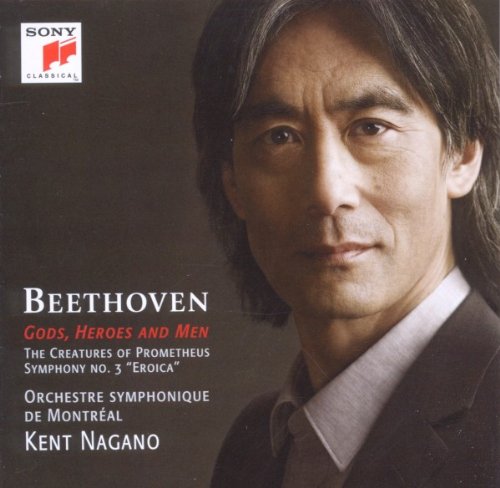 - Beethoven: Gods, Heroes and Men - The Creatures of Prometheus / Symphony No. 3