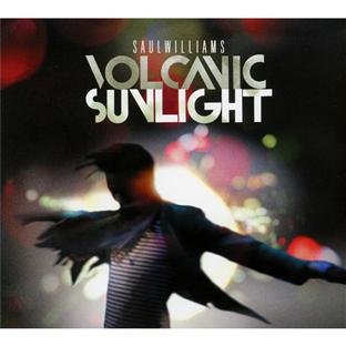 Williams , Saul - Volcanic Sunlight