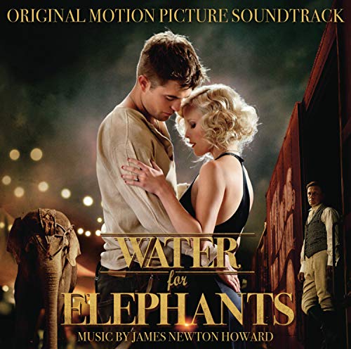 Howard , James Newton - Water For Elephants