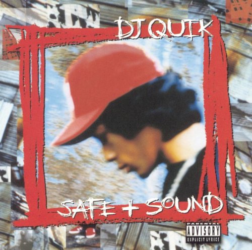 DJ Quik - Safe & Sound