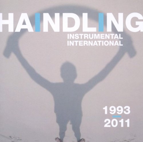 Haindling - Instrumental-International 1993-2011
