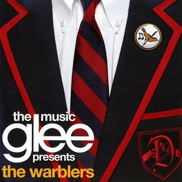 Warblers , The - Glee: The Music Presents The Warblers