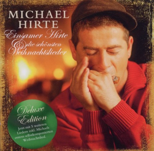 Michael Hirte - Einsamer Hirte und die schönsten Weihnachtslieder (Re-Edition)