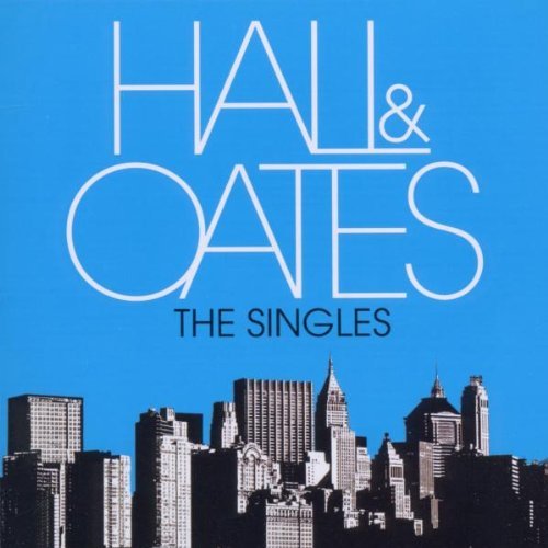 Daryl & Oates,John Hall - The Singles