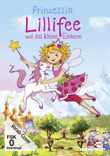  - Prinzessin Lillifee und das kleine Einhorn