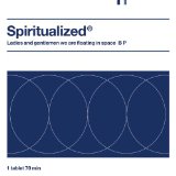 Spiritualized - Lazer Guided Melodies