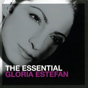 Gloria Estefan - The Essential