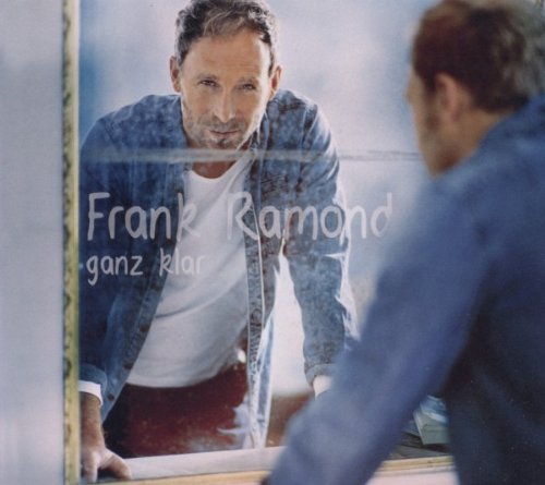 Frank Ramond - Ganz Klar